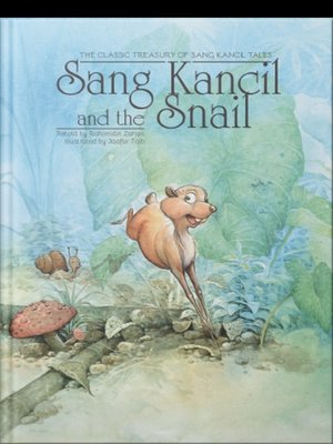 cover image of Sang Kancil and The Snail